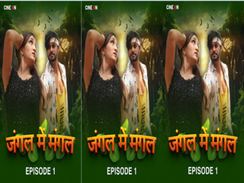 Jungle Me Mangal – S01E01 – 2024 – Hindi Uncut Web Series – CineOn