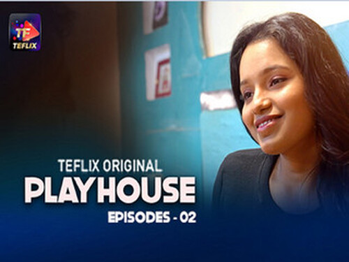 Play House – S01E02 – 2025 – Hindi Hot Web Series – Teflix