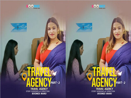 Travel Agency – S01E02 – 2025 – Hindi Uncut Web Series – Boomex