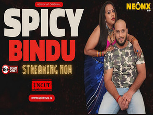 SPICY BINDU – 2024 – Hindi Uncut Short Film – NeonX