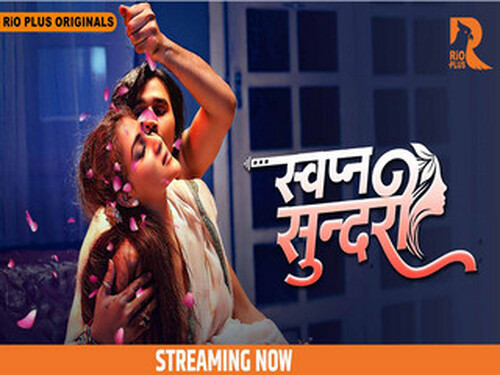 Swapna Sundariii – S01E02 – 2025 – Hindi Hot Web Series – Rioplus