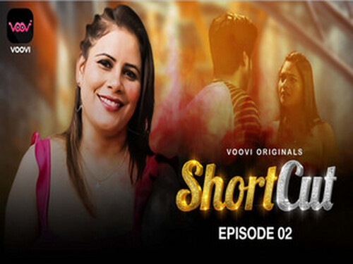 ShortCut -S01EP2 – 2023 – Hindi Hot Web Series – Voovi