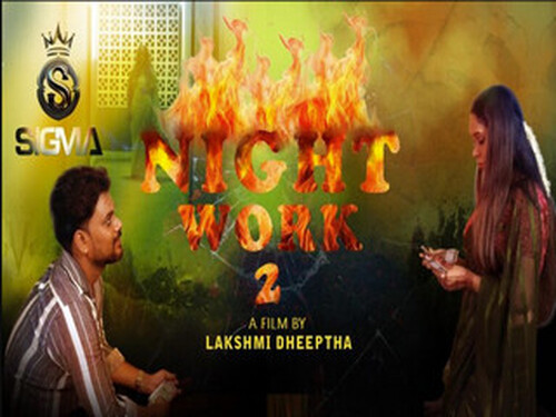 Night Work – S01E02 – 2025 – Malayalam Uncut Web Series – Sigmaseries
