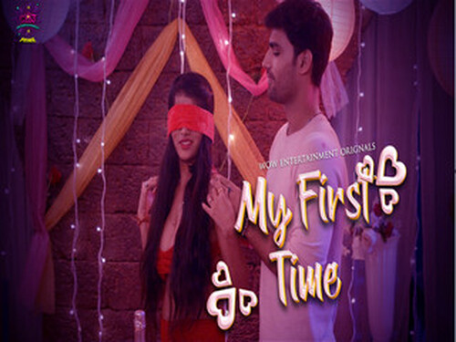 My First Time – P01E02 – 2023 – Hindi Hot Web Series – WowEntertainment