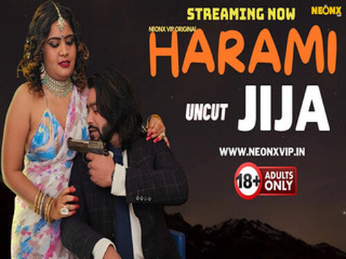 HARAMI JIJA – 2024 – Hindi Uncut Short Film – NeonX