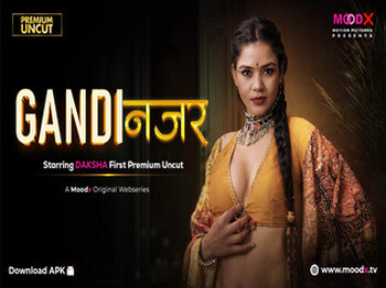 Gandi Najar – S01E01 – 2026 – Hindi Uncut Web Series – Moodx