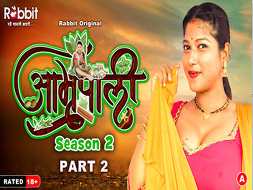Amrapali – Part 2 – S02E03 – 2024 – Hindi Hot Web Series – RabbitMovies