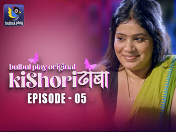 Kishori Dhaba – S01E06 – 2025 – Hindi Hot Web Series – Bulbulplay