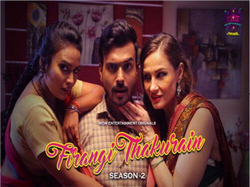 Firangi Thakurian -Season 2 – P01E01 – 2024 – Hindi Hot Web Series – WowEntertainment