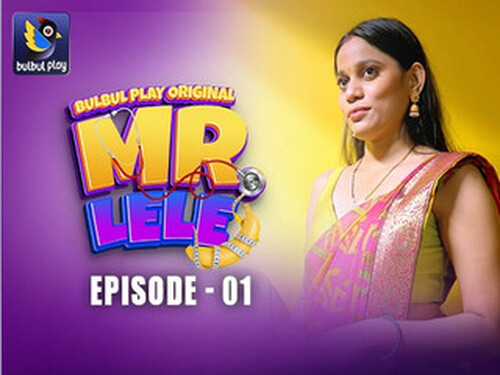 Mr. Lele – S01E01 – 2025 – Hindi Hot Web Series – Bulbulplay