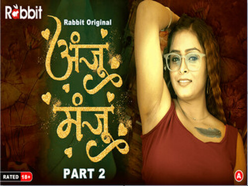 Anju Manju – Part 2 – S01E04 – 2024 – Hindi Hot Web Series – RabbitMovies