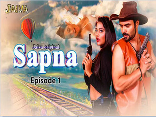 Sapna – Part 1 -S01EP1 – 2023 – Hindi Hot Web Series – Jalva
