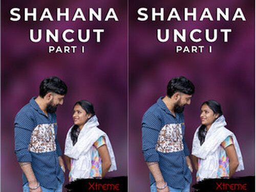 Shahana Uncut – P01 – 2025 – Malayalam Hot Short Film – Xtreme