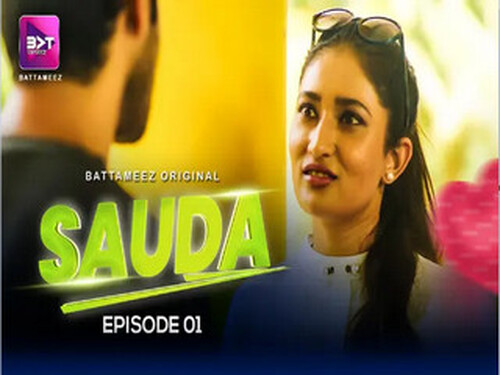 Sauda – S01E01 – 2024 – Hindi Hot Web Series – Battameez.App