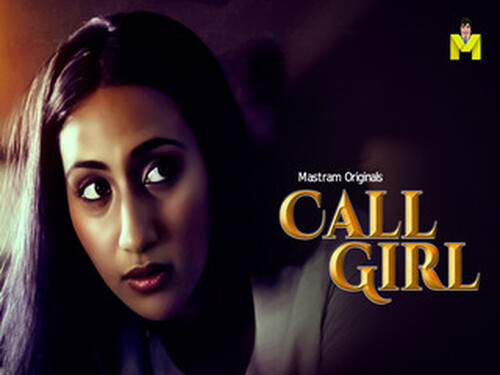 Call Girl – S01E01 – 2024 – Hindi Hot Web Series – Mastram