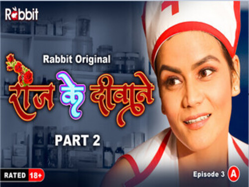 Rose Ke Diwane Part 2 – S01E03 – 2023 – Hindi Uncut Web Series – Rabbitmovies