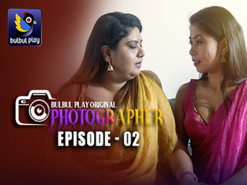 Photographer – S01E02 – 2025 – Hindi Hot Web Series – Bulbulplay