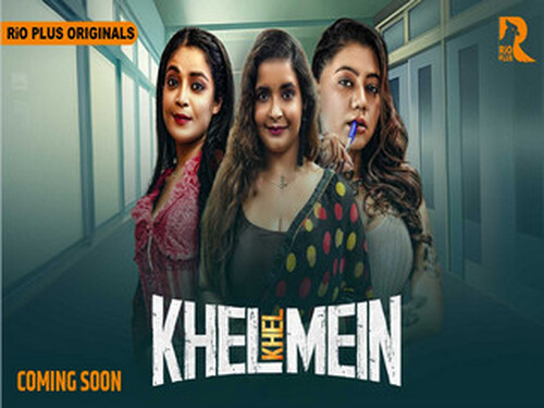 Khel Khel Mein – S01E02 – 2025 – Hindi Hot Web Series – Rioplus