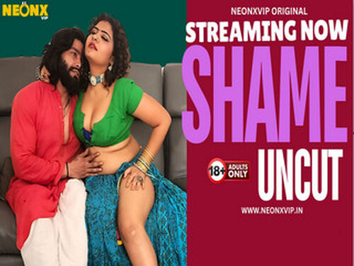SHAME UNCUT – 2024 – Hindi Uncut Short Film – NeonX