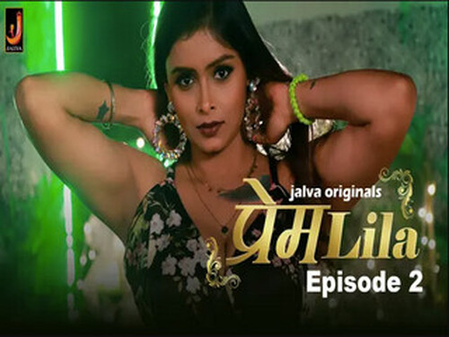 PremLila – E02 – 2024 – Hindi Hot Web Series – Jalva