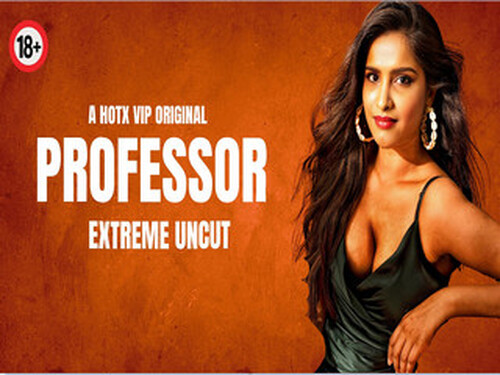 PROFESSOR – 2024 – Hindi Uncut Short Film – Hotx