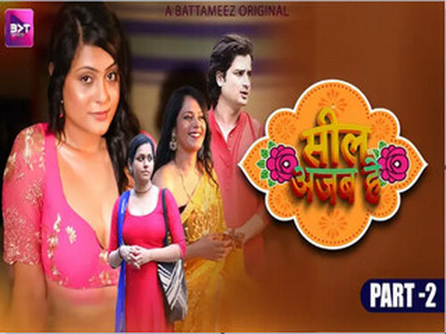 Seal Ajab Hai – Part 2 – S01E04 – 2024 – Hindi Hot Web Series – Battameez