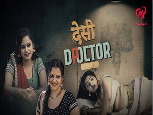 Desi Doctor – S01E02 – 2024 – Hindi Hot Web Series – Makhan