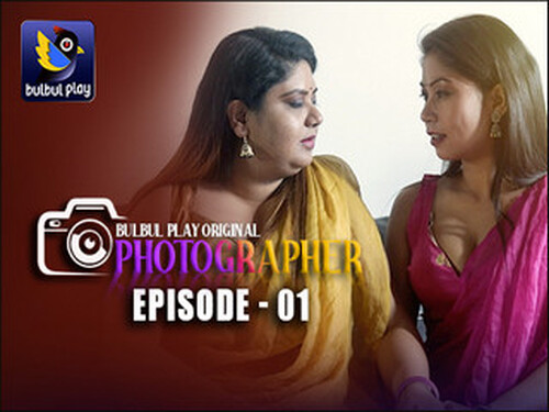 Photographer – S01E01 – 2025 – Hindi Hot Web Series – Bulbulplay