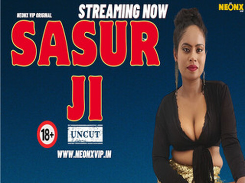SASUR JI – 2024 – Hindi Uncut Short Film – NeonX