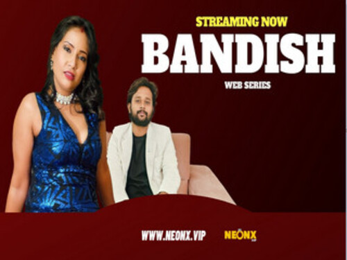 BANDISH 2023 Neonx Vip Originals Hindi Uncut Porn Video