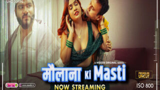 Mawlana ki Masti – S01E01 – 2025 – Hindi UNEDITED Web Series – MoodX