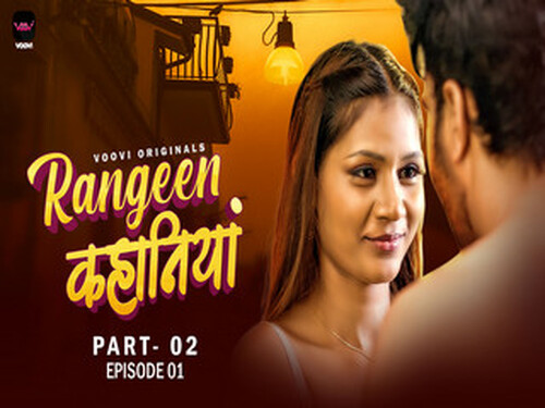 Rangeen Kahaniya – Part 2 -S01E03 – 2023 – Hindi Hot Web Series – Voovi
