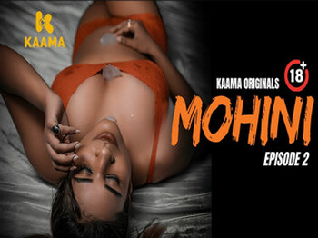 Mohini – S01E02 – 2026 – Hindi Hot Web Series – kaama