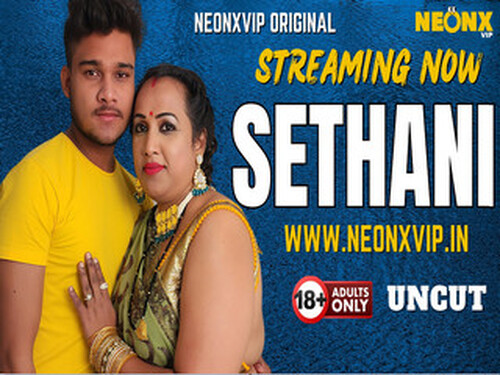 SETHANI – 2025 – Hindi Uncut Short Film – Neonx