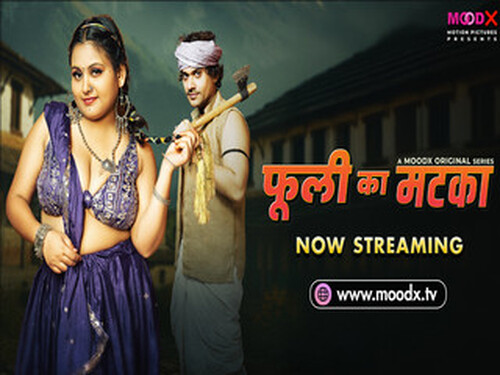 Phuli Ka Matka – S01E02 – 2025 – Hindi Uncut Web Series – Moodx