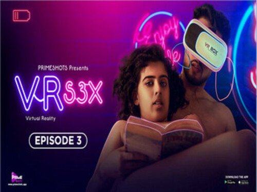 VR S3X – S01E03 – 2023 – Hindi Uncut Web Series – Primeshots