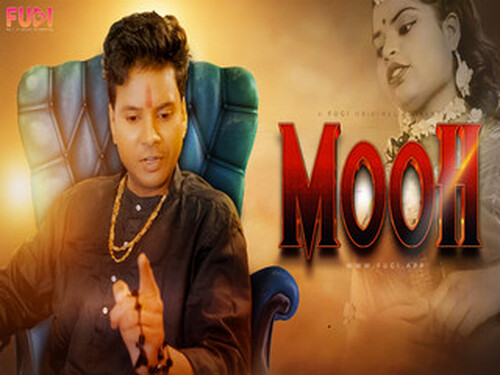 Mooh – S01E01 -2024 – Hindi Hot Web Series – Fugi