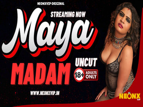 MAYA MADAM – 2024 – Hindi Uncut Short Film – NeonX