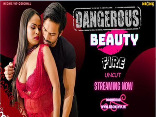 DANGEROUS BEAUTY – 2024 – Hindi Uncut Short Film – NeonX