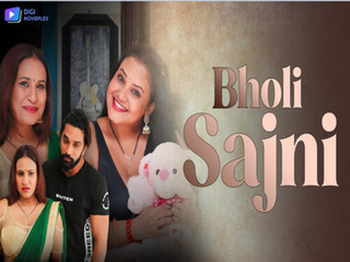 Bholi Sajni – S01E02 – 2024 – Hindi Hot Web Series – DigiMoviePlex