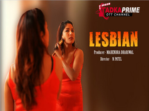 LESBIAN – 2024 – Hindi Hot Web Series – Tadkaprime