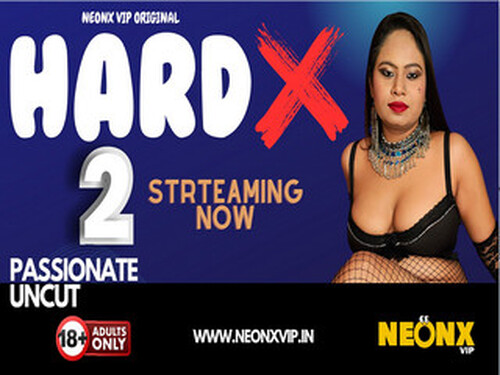 HARDX 2 – 2024 – Hindi Uncut Short Film – NeonX