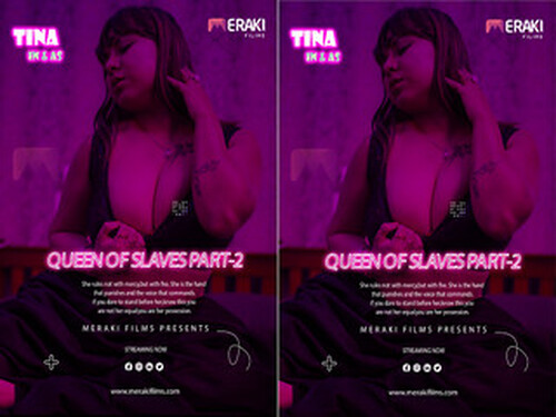 Queen of Slaves – S01E02 – 2025 – Hindi Uncut Web Series – Merakifilims
