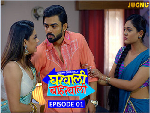 Gharwali Baharwali – S01E01 – 2025 – Hindi Hot Web Series – Jugnu
