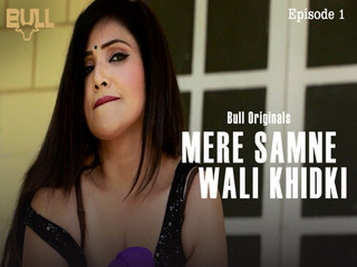 MERE SAMNE WALI KHIDKI – S01E01 – 2024 – Hindi Hot Web Series – BullApp
