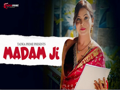 Madam Ji – S01E01 – 2024 – Hindi Hot Web Series – Tadkaprime