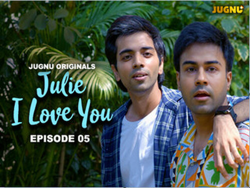 Julie I Love You – S01E05 – 2024 – Hindi Hot Web Series – Jugnu