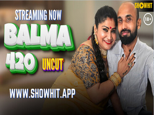 BALMA 420 – 2024 – Hindi Uncut Short Film – Showhit