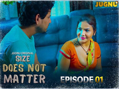 Size Does Not Matter – S01E01 – 2025 – Hindi Hot Web Series – Jugnu