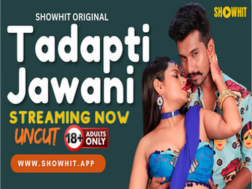 TADAPTI JAWANI -2024- Hindi Uncut Web Series – Showhit